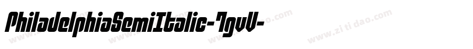 PhiladelphiaSemiItalic-7gvV字体转换 PhiladelphiaSemiItalic-7gvV字体转换