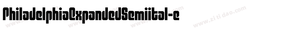 PhiladelphiaExpandedSemiital-eaPe字体转换 PhiladelphiaExpandedSemiital-eaPe字体转换