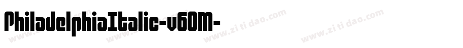 PhiladelphiaItalic-v6OM字体转换