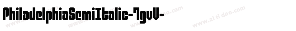 PhiladelphiaSemiItalic-7gvV字体转换 PhiladelphiaSemiItalic-7gvV字体转换