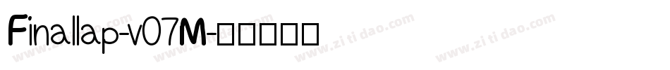 Finallap-v07M字体转换