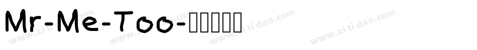 Mr-Me-Too字体转换