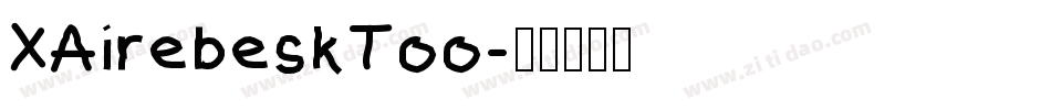 XAirebeskToo字体转换