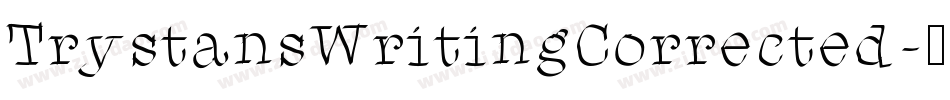 TrystansWritingCorrected字体转换