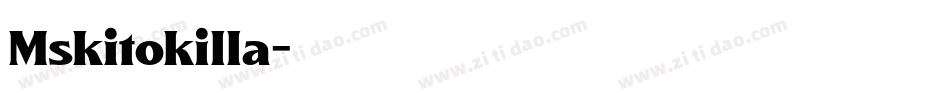 Mskitokilla字体转换