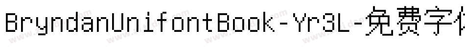 BryndanUnifontBook-Yr3L字体转换