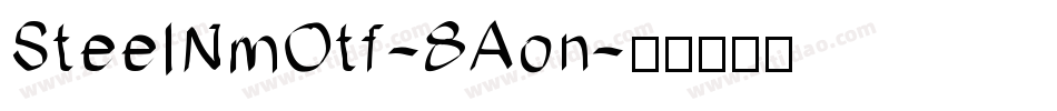 SteelNmOtf-8Aon字体转换
