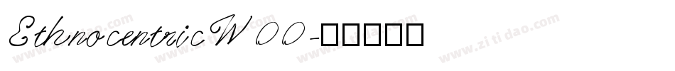 EthnocentricW00字体转换