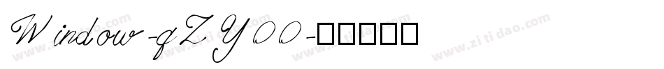 Window-qZY00字体转换