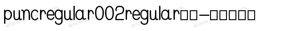 puncregular002regular字体字体转换