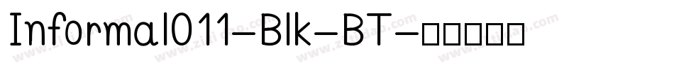 Informal011-Blk-BT字体转换