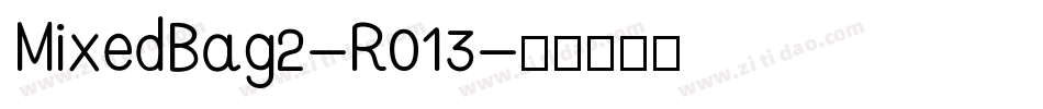 MixedBag2-R013字体转换
