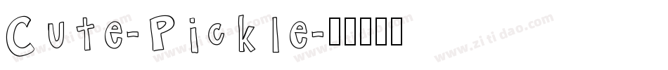 Cute-Pickle字体转换