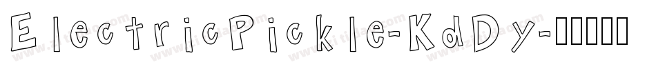 ElectricPickle-KdDy字体转换