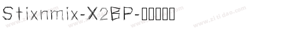 Stixnmix-X2BP字体转换