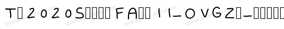 Tt2020StyleFAscii-OVGZp字体转换
