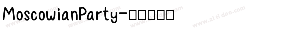 MoscowianParty字体转换