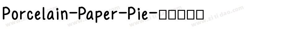 Porcelain-Paper-Pie字体转换
