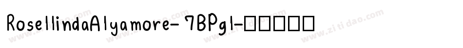 RosellindaAlyamore-7BPgl字体转换