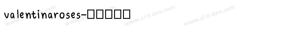 valentinaroses字体转换