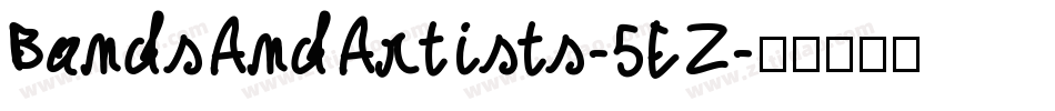 BandsAndArtists-5EZ字体转换