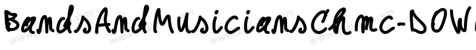 BandsAndMusiciansChmc-DOWmD字体转换
