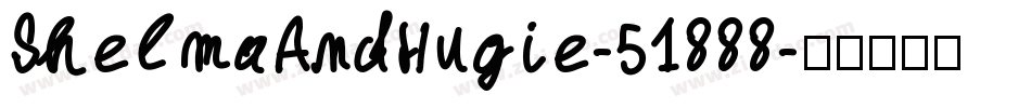 ShelmaAndHugie-51888字体转换