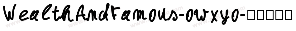 WealthAndFamous-owxyo字体转换