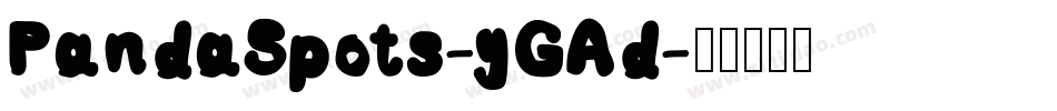 PandaSpots-yGAd字体转换