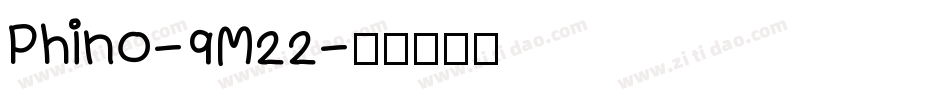 Phino-9M22字体转换