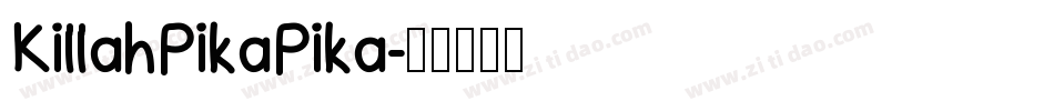 KillahPikaPika字体转换