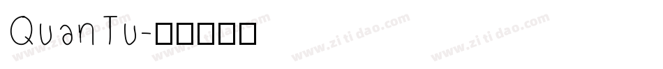 QuanTu字体转换