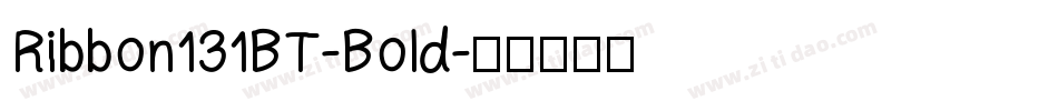 Ribbon131BT-Bold字体转换