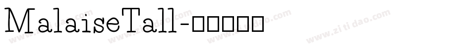 MalaiseTall字体转换