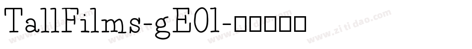 TallFilms-gE01字体转换