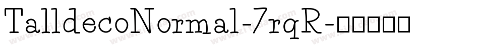 TalldecoNormal-7rqR字体转换