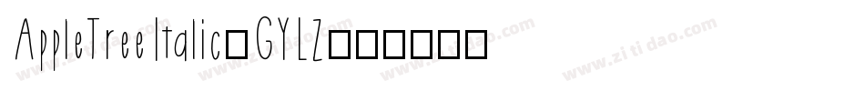 AppleTreeItalic-GYLZ字体转换