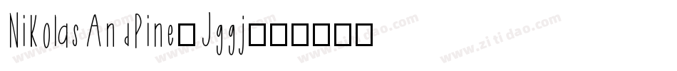 NikolasAndPine-Jggj字体转换