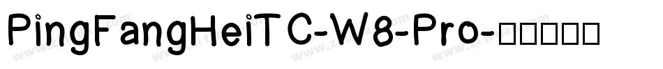 PingFangHeiTC-W8-Pro字体转换