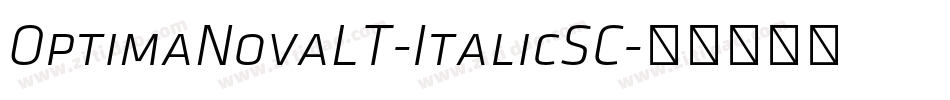 OptimaNovaLT-ItalicSC字体转换