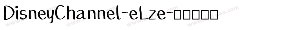 DisneyChannel-eLze字体转换