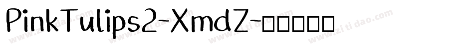 PinkTulips2-XmdZ字体转换