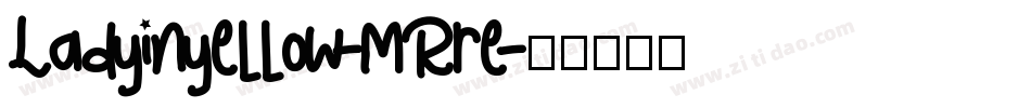 Ladyinyellow-MRre字体转换