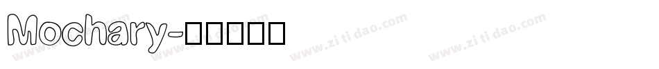 Mochary字体转换