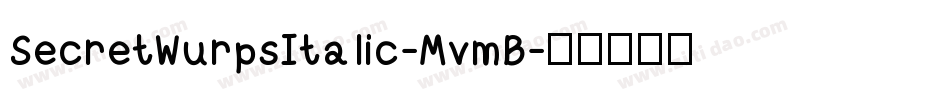 SecretWurpsItalic-MvmB字体转换