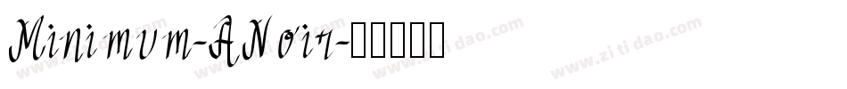 Minimum-ANoir字体转换