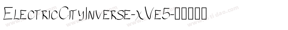 ElectricCityInverse-xVe5字体转换