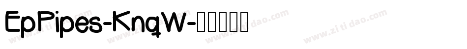 EpPipes-KnqW字体转换