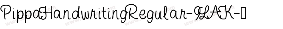PippaHandwritingRegular-9LAK字体转换