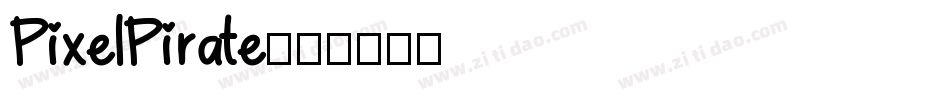 PixelPirate字体转换